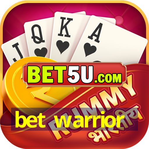 bet warrior